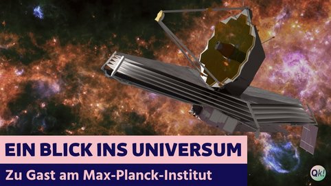 Ein Blick ins Universum – Zu Gast am Max-Planck-Institut