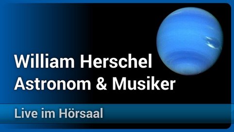 William Herschel – Music and Astronomy